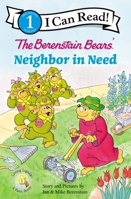The Berenstain Bears' Neighbor in Need: Level 1 by Berenstain, Jan