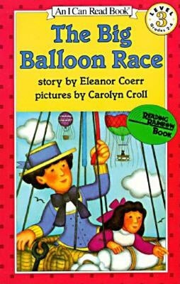 The Big Balloon Race by Coerr, Eleanor