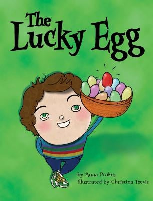 The Lucky Egg by Prokos, Anna