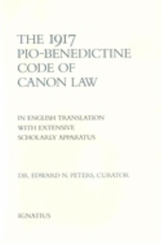 1917-Pio Benedictine Code of Canon Law by Peters, Edward N.