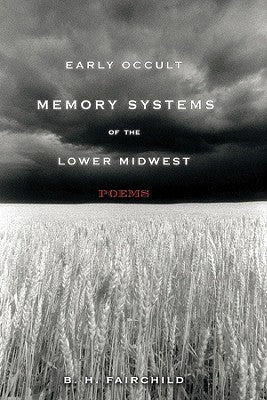 Early Occult Memory Systems of the Lower Midwest by Fairchild, B. H.