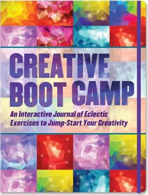 Jrnl Creative Boot Camp by Peter Pauper Press, Inc