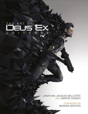 The Art of Deus Ex Universe by Davies, Paul