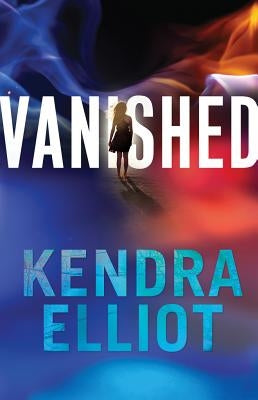 Vanished by Elliot, Kendra