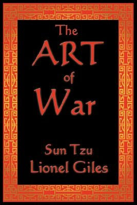 The Art of War by Tzu, Sun