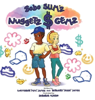 BoBo Slim'z Nuggetz $ Gemz by James, Luemisher Mimi