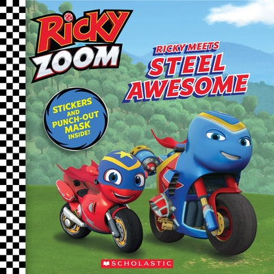 Ricky Meets Steel Awesome (Ricky Zoom 8x8 #3) by Geron, Eric
