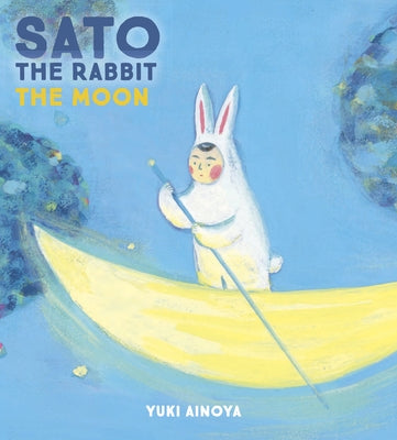 Sato the Rabbit, the Moon by Ainoya, Yuki