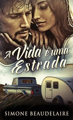 A vida é uma estrada by Beaudelaire, Simone