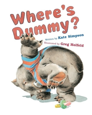 Where's Dummy? by Holfeld, Greg