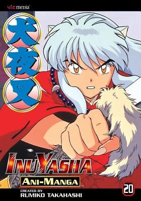 Inuyasha Ani-Manga, Vol. 20 by Takahashi, Rumiko