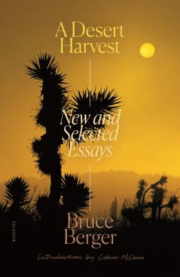 Desert Harvest by Berger, Bruce