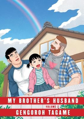 My Brother's Husband, Volume 2 by Tagame, Gengoroh