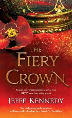 The Fiery Crown by Kennedy, Jeffe
