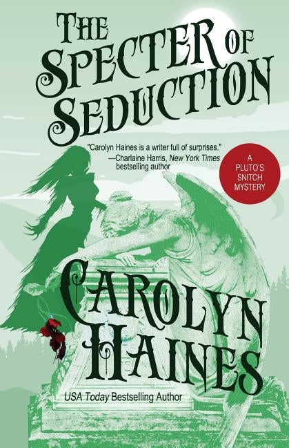 The Specter of Seduction by Haines, Carolyn