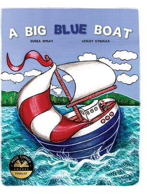 A Big Blue Boat by Spray, Susea