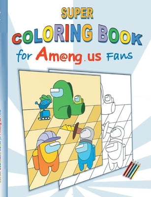Super Coloring Book for Am@ng.us Fans: drawing, paintbook, painting, App, computer, pc, game, apple, videogame, kids, children, Impostor, Crewmate, ac by Roogle, Ricky