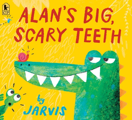 Alan's Big, Scary Teeth by Jarvis