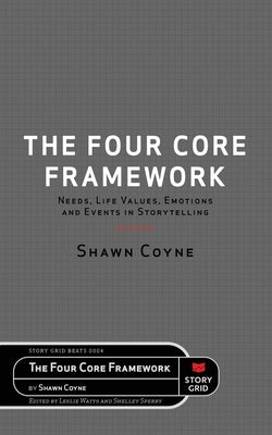 The Four Core Framework by Coyne, Shawn