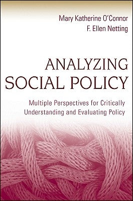 Analyzing Social Policy by Netting, F. Ellen