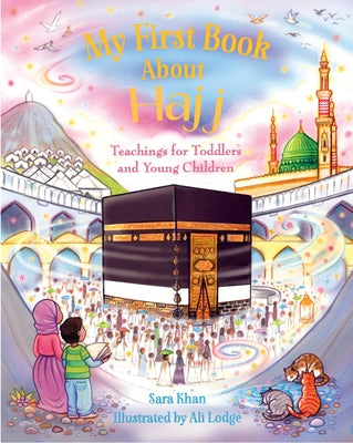 My First Book about Hajj by Khan, Sara