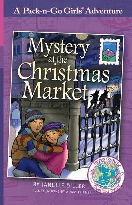 Mystery at the Christmas Market: Austria 3 by Diller, Janelle