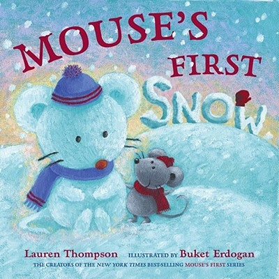 Mouse's First Snow by Thompson, Lauren