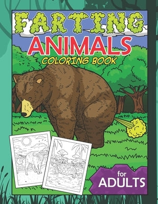 Farting Animals Coloring Book For Adults: Unique White Elephant Jokes Gag Gift For Boyfriend Funny Stress Relief by Press, Ocean Front