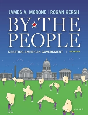 By the People 6th Edition by Morone