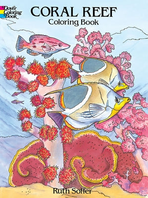 Coral Reef Coloring Book by Soffer, Ruth