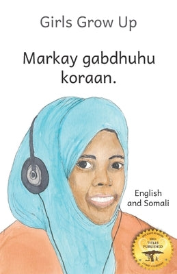 Girls Grow Up: Ethiopia's Fabulous Females in Somali and English by Ready Set Go Books