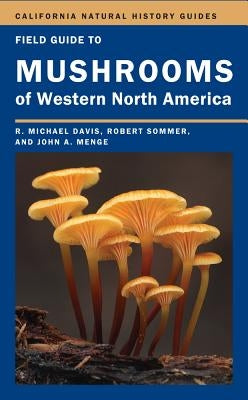 Field Guide to Mushrooms of Western North America: Volume 106 by Davis, Mike