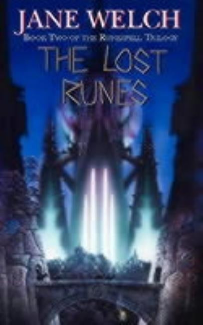 The Lost Runes by Welch, Jane