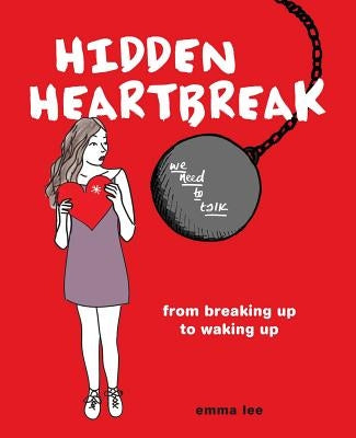 Hidden Heartbreak by Lee, Emma