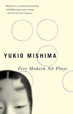 Five Modern No Plays by Mishima, Yukio