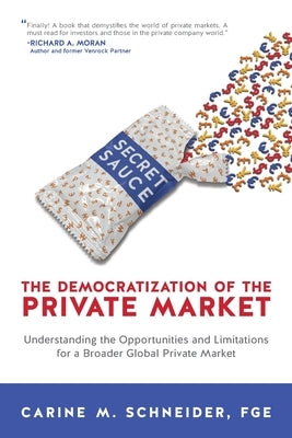 The Democratization of the Private Market by Schneider, Carine