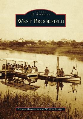West Brookfield by Metterville, Brenda
