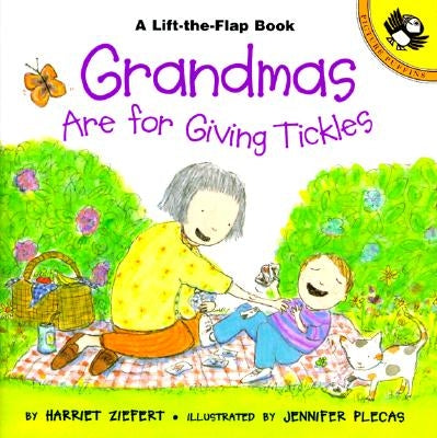Grandmas Are for Giving Tickles by Ziefert, Harriet