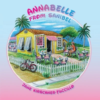 Annabelle From Sanibel by Tuccillo, Jane Kirschner