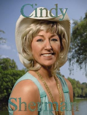 Cindy Sherman by Moorhouse, Paul