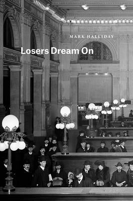 Losers Dream on by Halliday, Mark