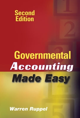 Governmental Accounting Made Easy, 2nd Edition by Ruppel, Warren