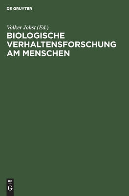 Biologische Verhaltensforschung am Menschen by No Contributor