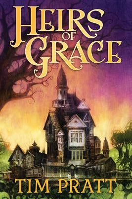 Heirs of Grace by Pratt, Tim