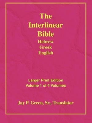 Larger Print Bible-Il-Volume 1 by Green, Jay Patrick, Sr.