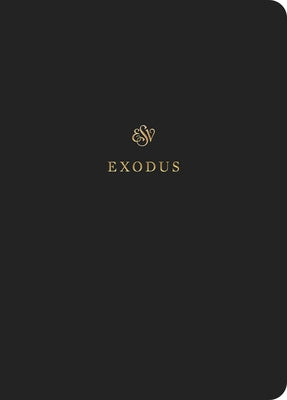 ESV Scripture Journal: Exodus by 