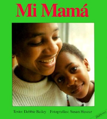 Mi Mama by Bailey, Debbie