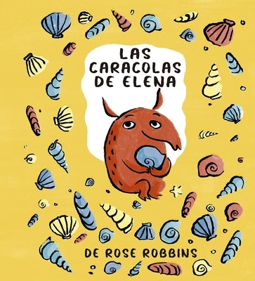 Las Caracolas de Elena by Robbins, Rose