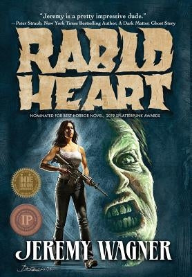 Rabid Heart by Wagner, Jeremy