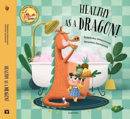 Healthy as a Dragon! by Sekaninova, Stepanka